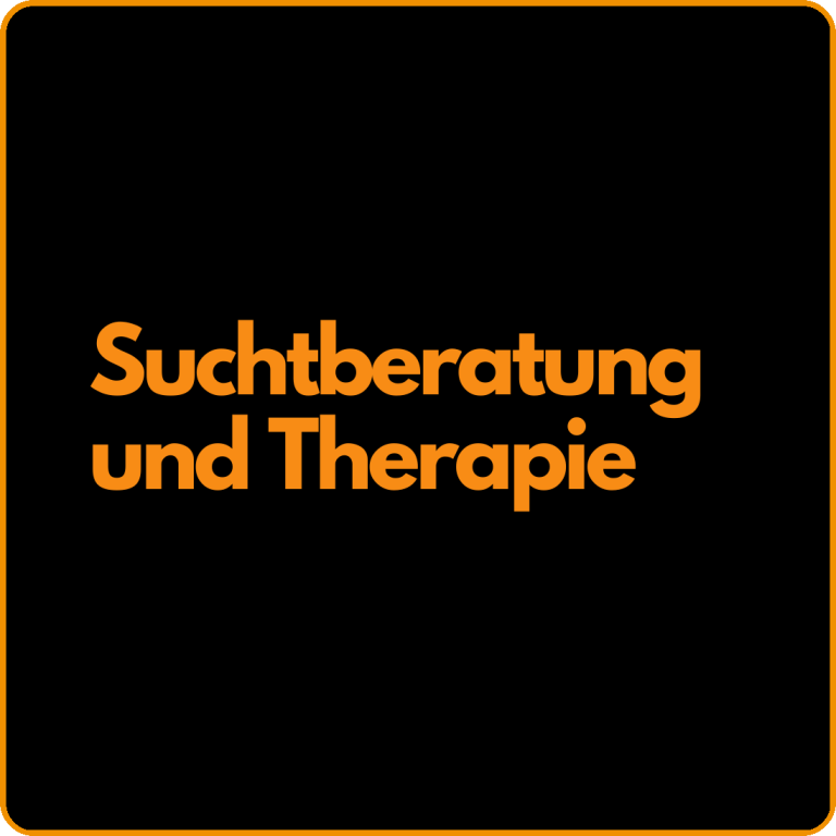 Text auf schwarzem Hintergrund: "Suchtberatung und Therapie" in orange.
